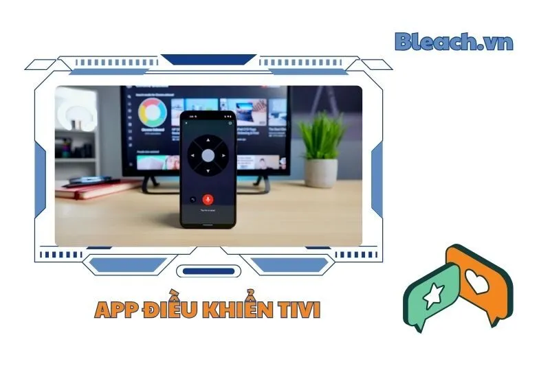 Danh sách các ứng dụng điều khiển tivi phổ biến nhất