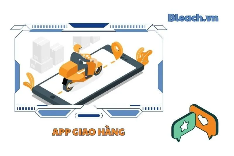 Top 10 Ứng Dụng Giao Hàng Phổ Biến Nhất Hiện Nay
